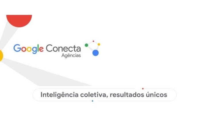 Google Conecta Agências 2023: O que é o Google Conecta Agências 2023? Palestrantes, Datas, Programação, Tudo sobre o Google Conecta Agências 2023
