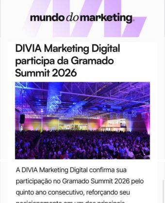 DIVIA Marketing Digital participa da Gramado Summit 2026